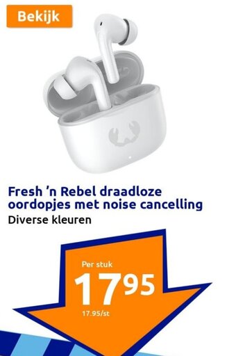 Action Fresh 'n Rebel draadloze oordopjes met noise cancelling aanbieding