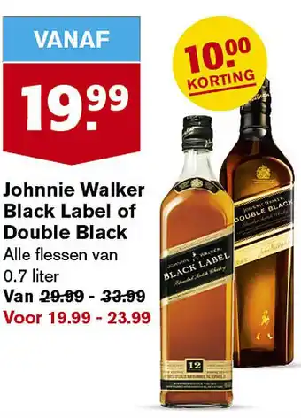 Hoogvliet Johnnie Walker Black Label of Double Black 0,7 liter aanbieding