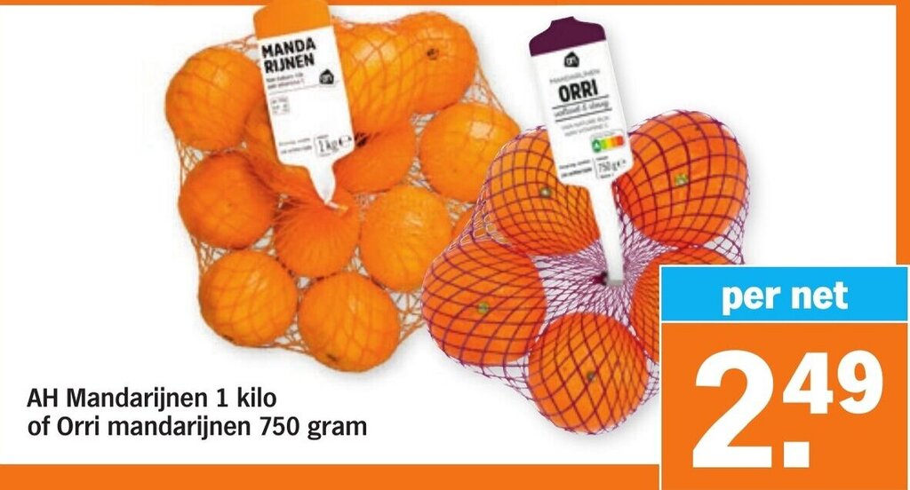 Albert Heijn AH Mandarijnen 1 kilo of Orri mandarijnen 750 gram aanbieding