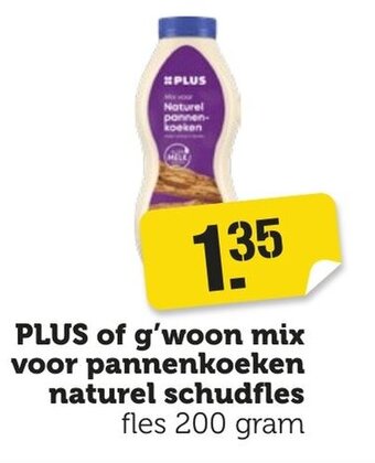 Coop PLUS of g'woon mix voor pannenkoeken naturel schudfles fles 200 gram aanbieding