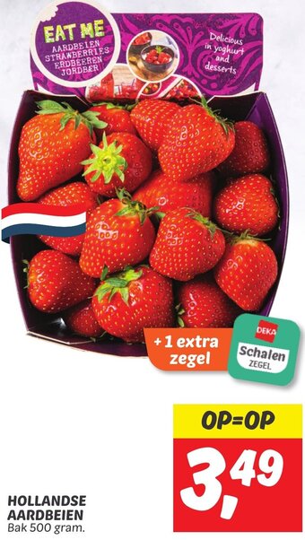 Dekamarkt HOLLANDSE AARDBEIEN Bak 500 gram. aanbieding