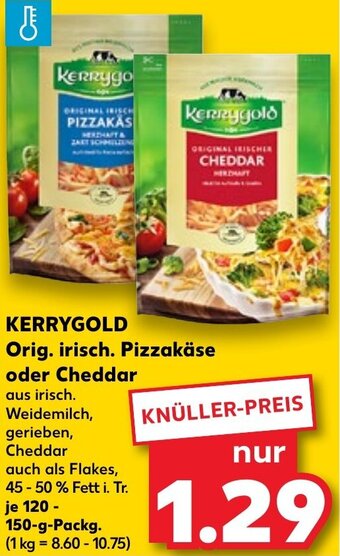 Kaufland DE KERRYGOLD Orig. irisch. Pizzakäse oder Cheddar aanbieding