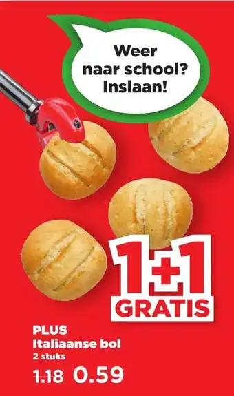 PLUS Italiaanse Bol 2 stuks aanbieding