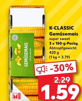 Kaufland DE K-CLASSIC Gemüsemais aanbieding