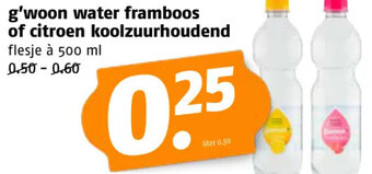 Poiesz g'woon water framboos of citroen koolzuurhoudend flesje à 500 ml aanbieding