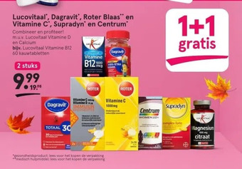 Etos Lucovitaal*, dagravit*, roter blaas en vitamine c, supradyn' en centrum aanbieding