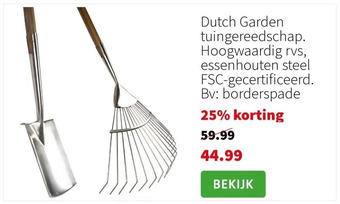 Intratuin Dutch garden tuingereedschap. hoogwaardig rvs, essenhouten steel fsc-gecertificeerd. bv: borderspade aanbieding