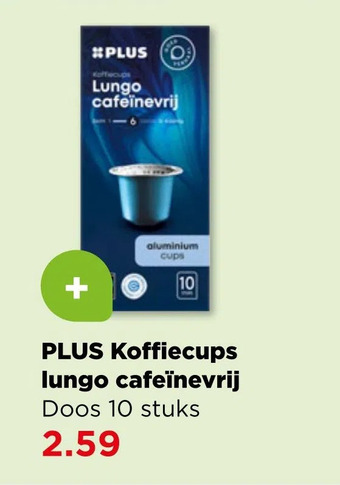 PLUS Plus koffiecups lungo cafeïnevrij aanbieding