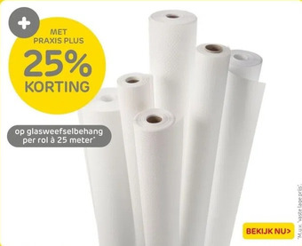 Praxis glasweefselbehang per rol à 25 meter aanbieding