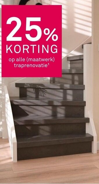 Karwei alle (maatwerk) traprenovatie¹ aanbieding