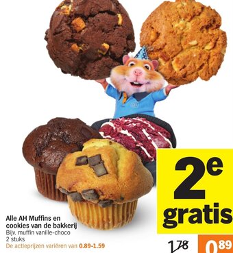 Albert Heijn Alle AH Muffins en cookies van de bakkerij aanbieding