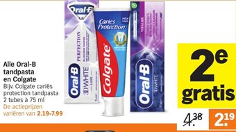 Albert Heijn Alle Oral-B tandpasta en Colgate aanbieding