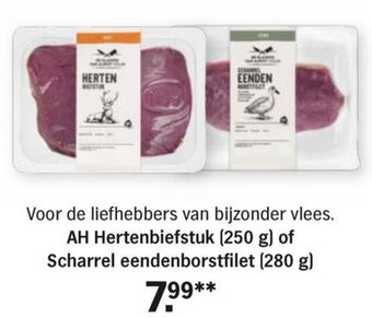 Albert Heijn AH Hertenbiefstuk (250 g) of Scharrel eendenborstfilet (280 g) aanbieding