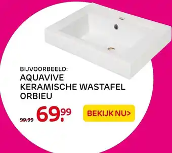 Praxis Aquavive keramische wastafel orbieu aanbieding