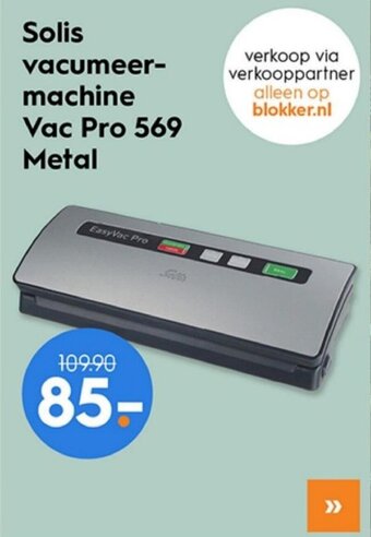 Blokker Solis vacumeer- machine Vac Pro 569 Metal aanbieding