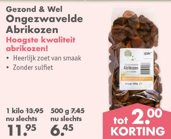 Gezond & Wel Gezond & wel ongezwavelde abrikozen aanbieding