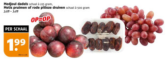 Poiesz Medjoul dadels 225 gram, Metis pruimen of rode pitloze druiven 500 gram aanbieding