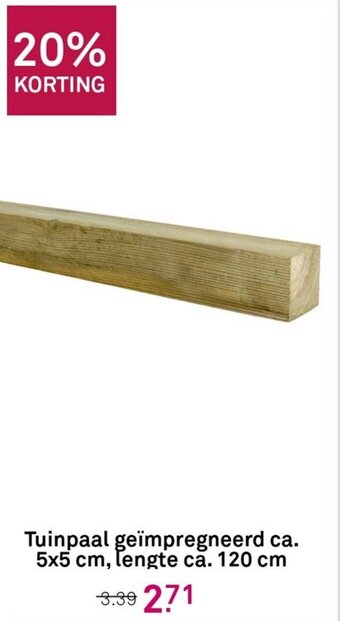 Karwei Tuinpaal geïmpregneerd ca. 5x5 cm, lengte ca. 120 cm aanbieding