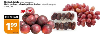 Poiesz Medjoul dadels schaal à 225 gram, metis pruimen of rode pitloze druiven schaal à 500 gram aanbieding