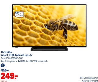 Makro Thoshiba smart UHD Android led-tv Type 50UA3263DG (50") aanbieding