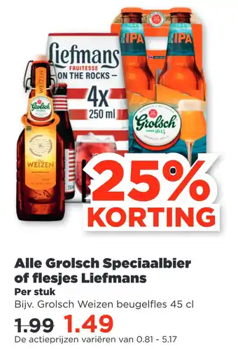 PLUS Alle Grolsch Speciaalbier of flesjes Liefmans aanbieding