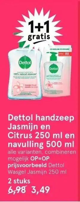 Etos Dettol handzeep jasmijn 250ml en navulling 500ml aanbieding