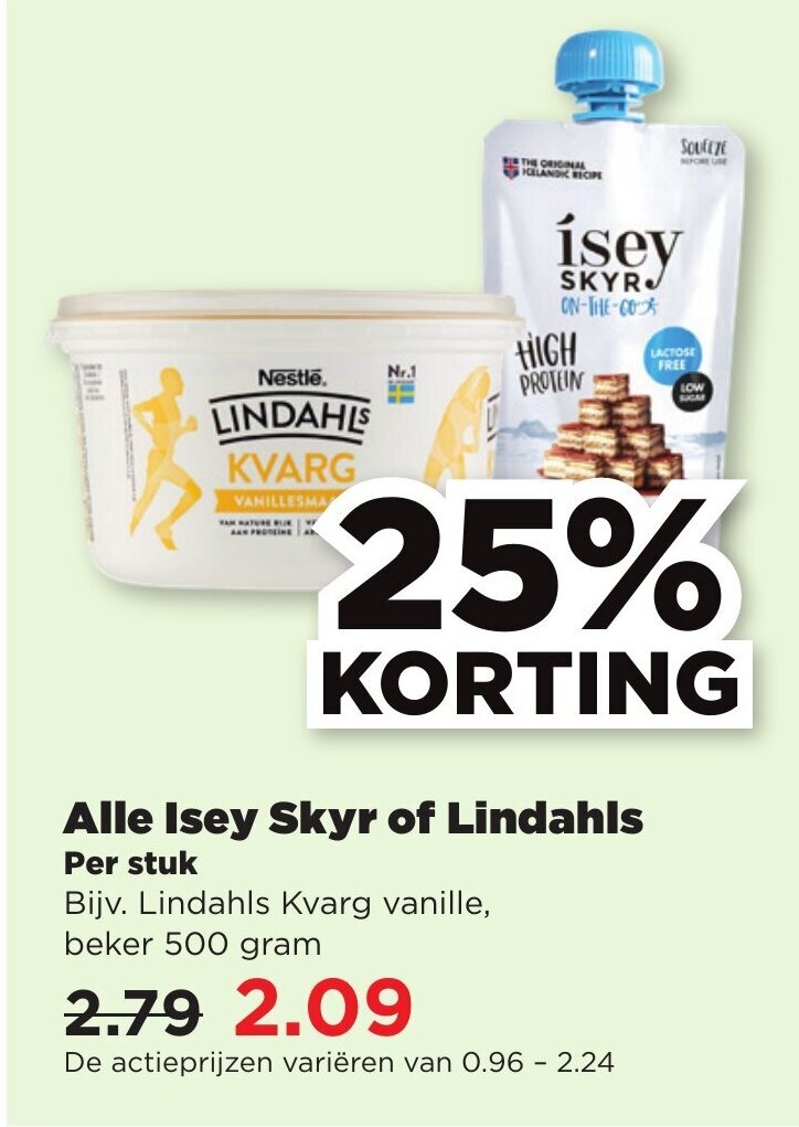 Alle Isey Skyr of Lindahls 500 gram aanbieding bij PLUS
