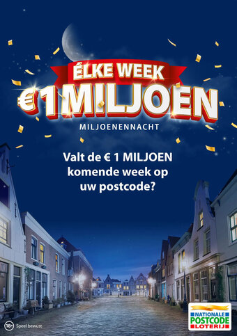 Nationale Postcode Loterij ÉLKE WEEK €1MILJOEN MILJOENENNACHT aanbieding