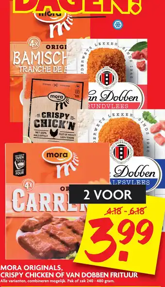 Dekamarkt Mora Originals, Crispy Chicken Of Van Dobben Frituur aanbieding