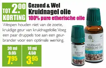 Gezond & Wel Gezond & Wel Kruidnagel olie aanbieding