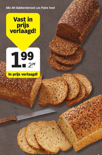 Albert Heijn Alle AH Bakkersbrood Les Pains heel aanbieding