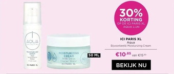 ICI Paris XL Ici paris xl aqua bijvoorbeeld: moisturizing cream aanbieding
