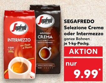 Kaufland DE SEGAFREDO Selezione Crema oder Intermezzo 1kg aanbieding