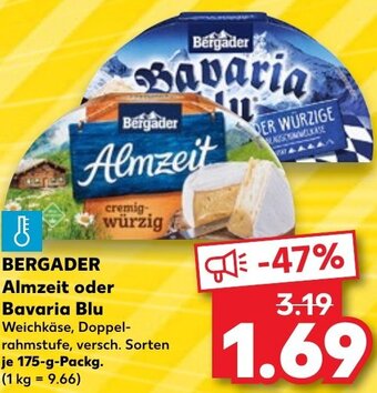 Kaufland DE BERGADER Almzeit oder Bavaria Blu 175g aanbieding