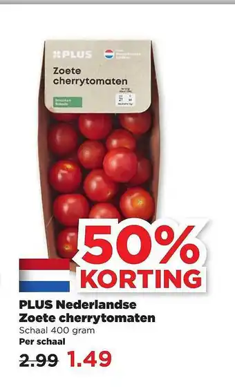 PLUS Plus Nederlandse Zoete Cherrytomaten 50% Korting aanbieding