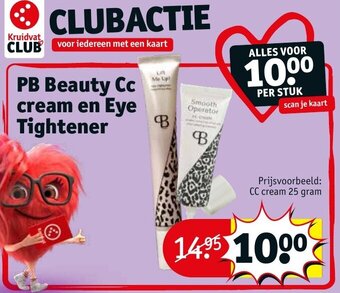 Kruidvat PB Beauty Cc cream en Eye Tightener aanbieding