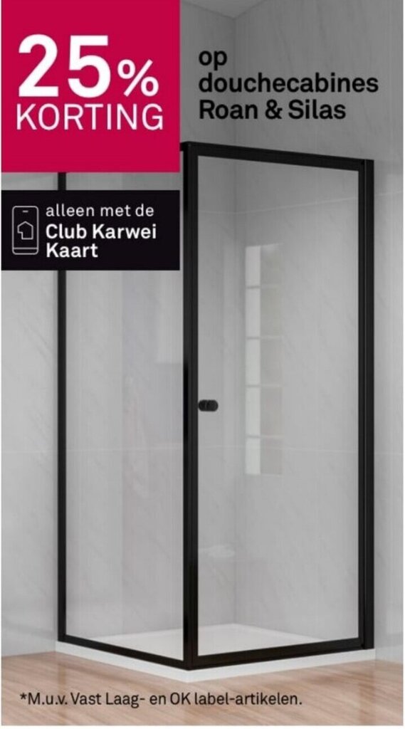 op douchecabines Roan & Silas aanbieding bij Karwei