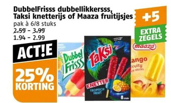 Poiesz Dubbelfrisss dubbellikkersss, taksi knetterijs of maaza fruitijsjes +5 aanbieding