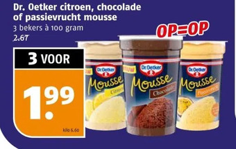 Poiesz Dr. oetker citroen, chocolade of passievrucht mousse 3 bekers à 100 gram aanbieding