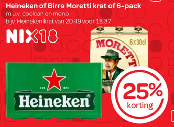 Spar Heineken of Birra Moretti krat of 6-pack aanbieding