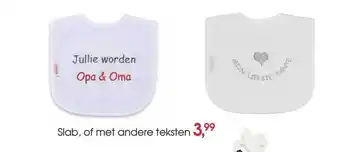 Babyplanet Slab Of met andere teksten aanbieding