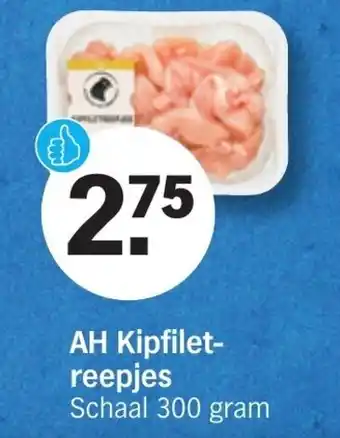 Albert Heijn AH Kipfilet reepjes 300g aanbieding
