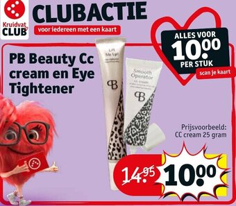 Kruidvat PB Beauty Cc cream en Eye Tightener aanbieding