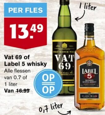 Hoogvliet Vat 69 of Label 5 whisky aanbieding