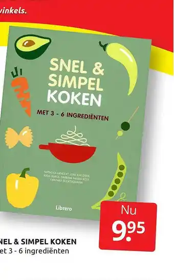 Boekenvoordeel Snel & Simpel Koken Met 3 - 6 Ingrediënten aanbieding