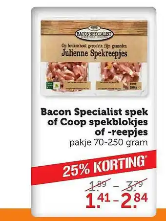 Coop Bacon Specialist Spek Of Coop Spekblokjes Of -reepjes 25% Korting aanbieding