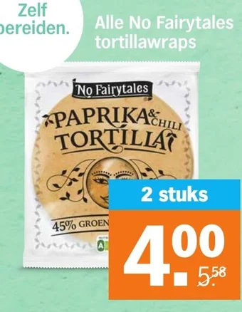 Albert Heijn Alle No Fairytales tortillawraps aanbieding