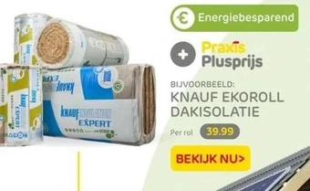 Praxis Knauf ekoroll dakisolatie aanbieding