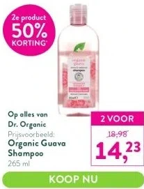 Holland & Barrett Op alles van dr. organic prijsvoorbeeld: organic guava shampoo aanbieding