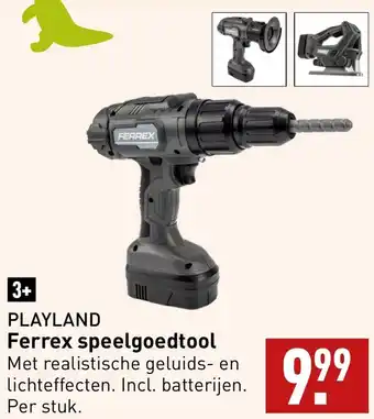 ALDI PLAYLAND Ferrex speelgoedtool aanbieding